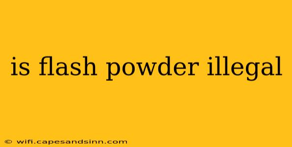 is flash powder illegal