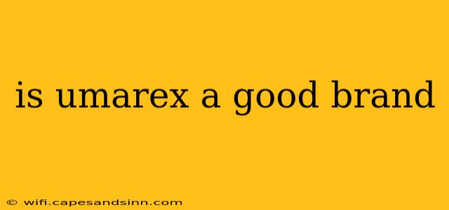 is umarex a good brand