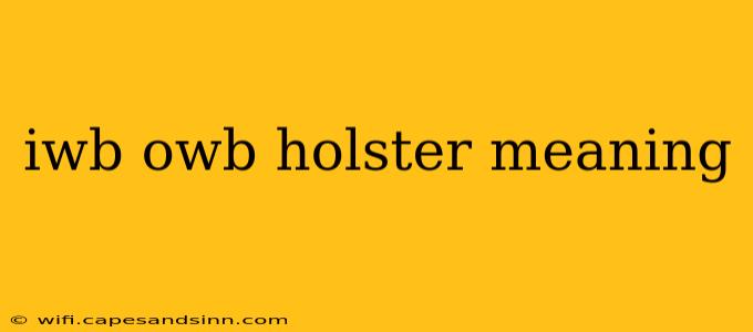 iwb owb holster meaning