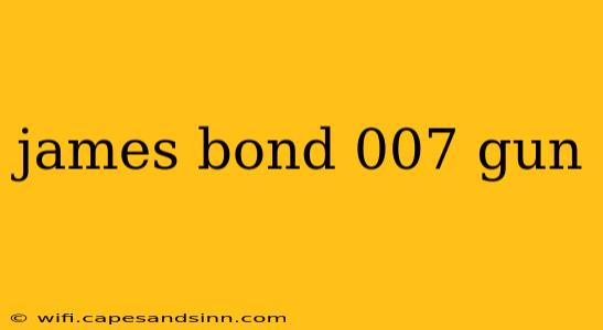 james bond 007 gun