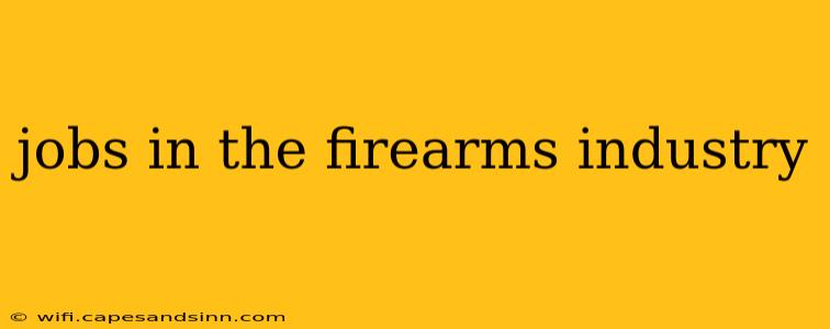 jobs in the firearms industry