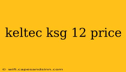 keltec ksg 12 price