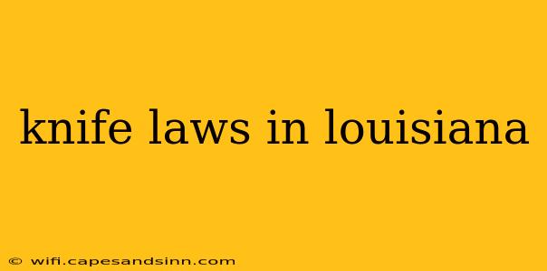 knife laws in louisiana