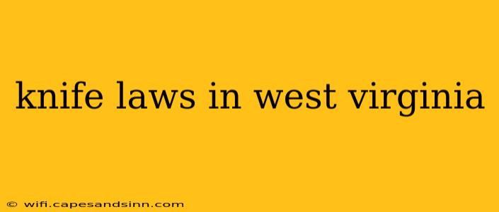 knife laws in west virginia