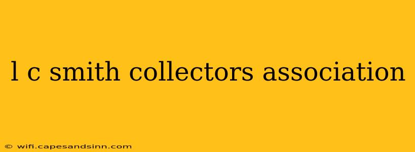 l c smith collectors association