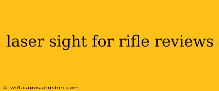 laser sight for rifle reviews