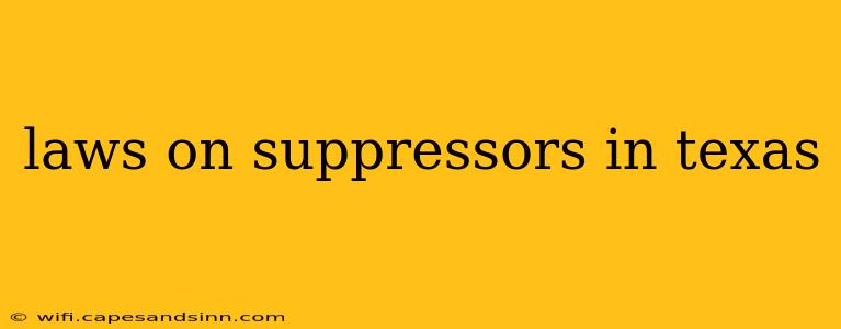 laws on suppressors in texas