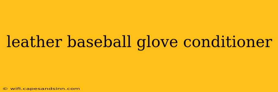 leather baseball glove conditioner