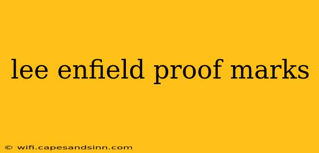 lee enfield proof marks