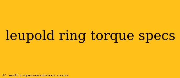 leupold ring torque specs