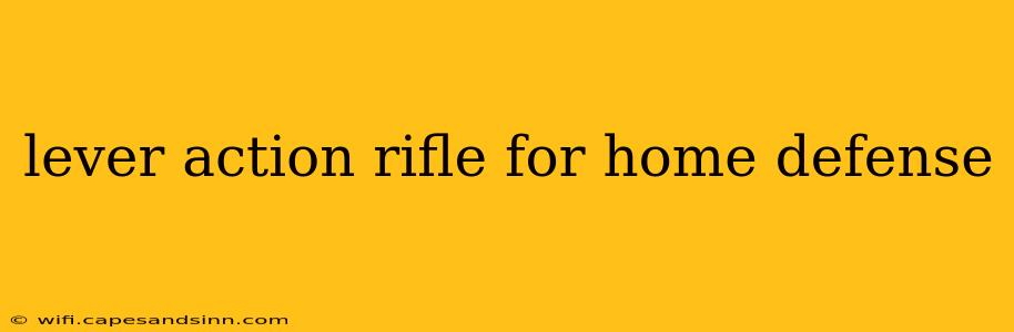 lever action rifle for home defense