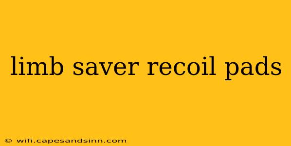 limb saver recoil pads