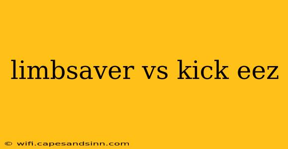 limbsaver vs kick eez