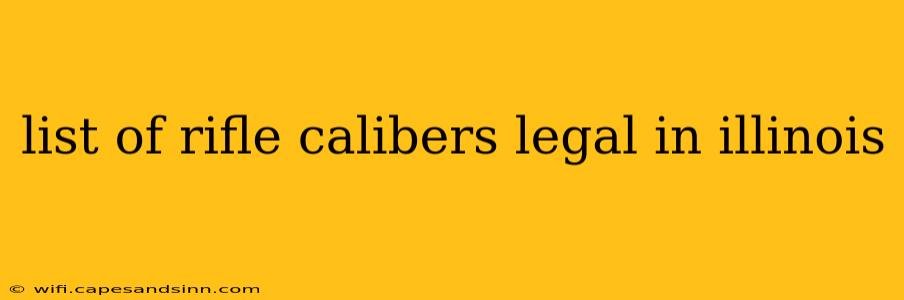 list of rifle calibers legal in illinois