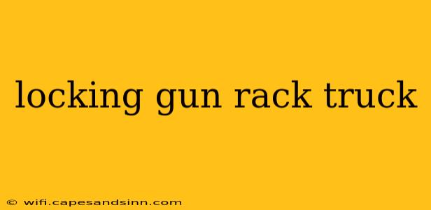 locking gun rack truck