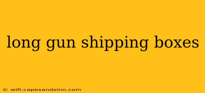 long gun shipping boxes