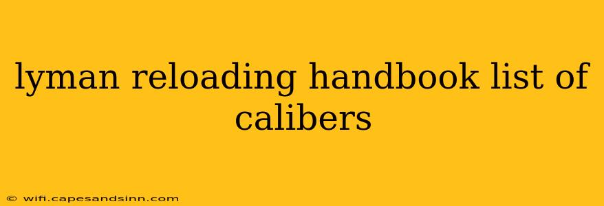 lyman reloading handbook list of calibers