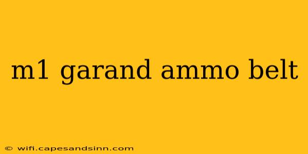 m1 garand ammo belt