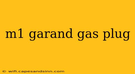 m1 garand gas plug