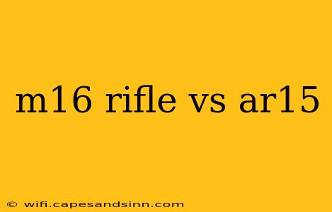 m16 rifle vs ar15