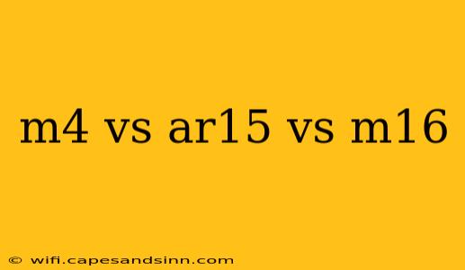 m4 vs ar15 vs m16