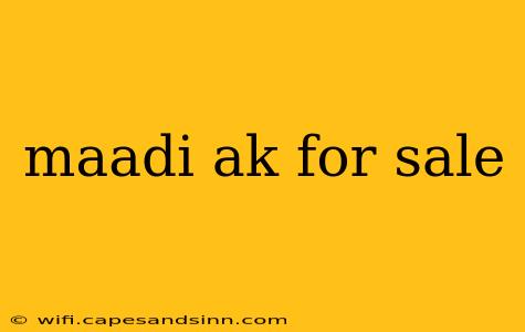 maadi ak for sale