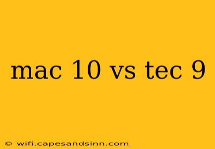 mac 10 vs tec 9