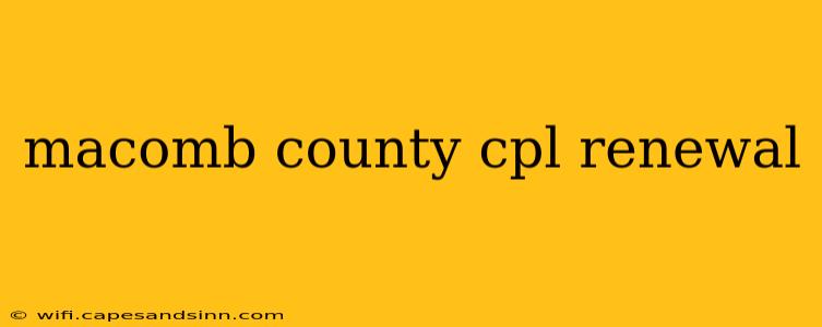 macomb county cpl renewal