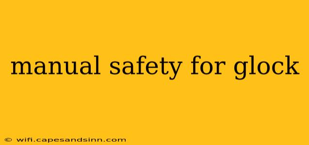 manual safety for glock