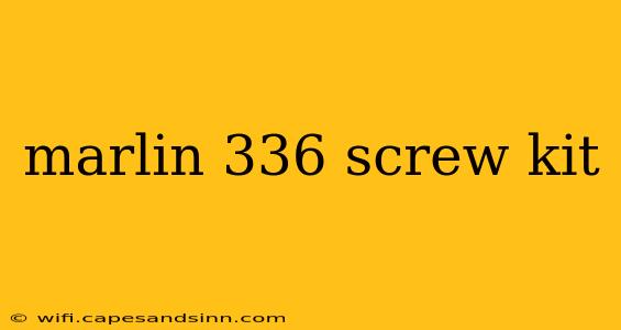 marlin 336 screw kit