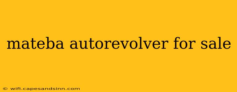 mateba autorevolver for sale