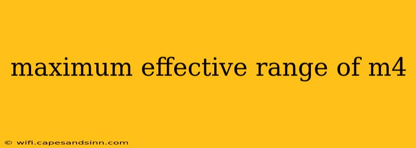 maximum effective range of m4