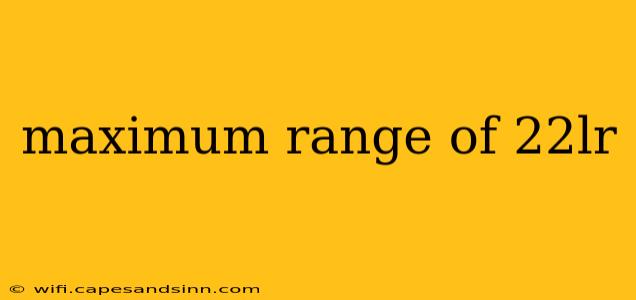 maximum range of 22lr