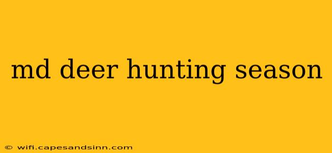 md deer hunting season