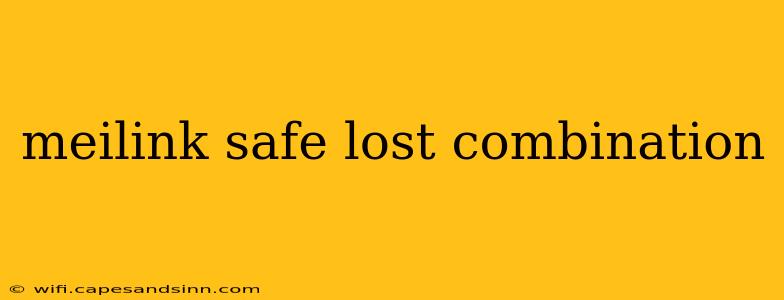 meilink safe lost combination