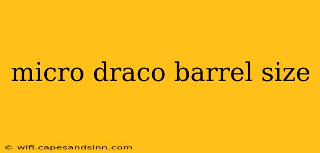 micro draco barrel size