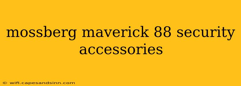 mossberg maverick 88 security accessories