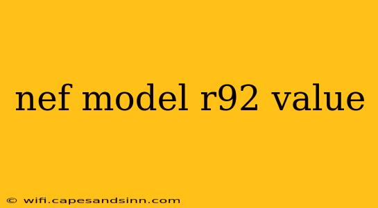 nef model r92 value