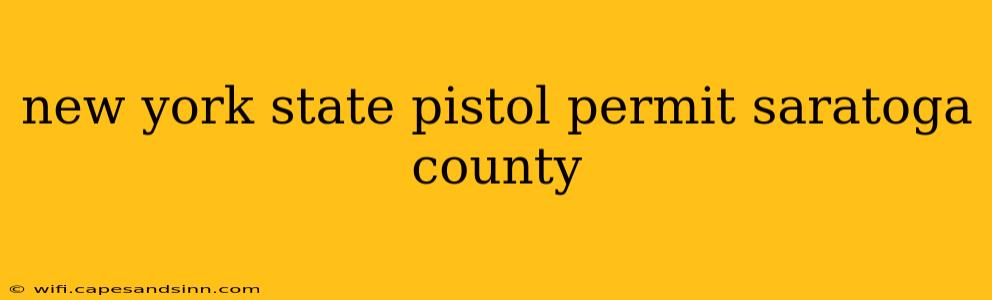 new york state pistol permit saratoga county