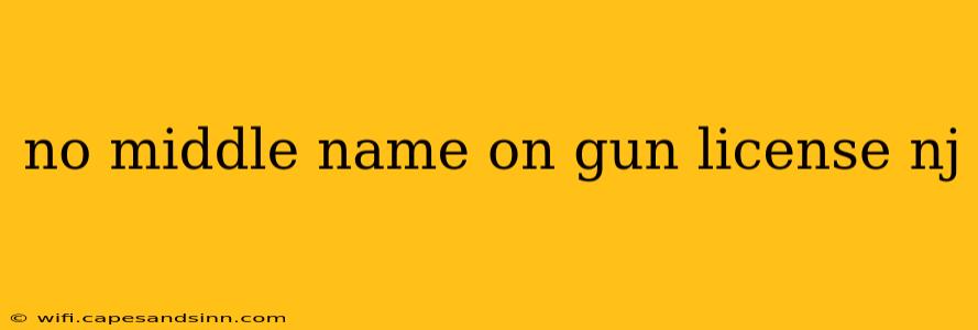 no middle name on gun license nj