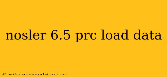 nosler 6.5 prc load data