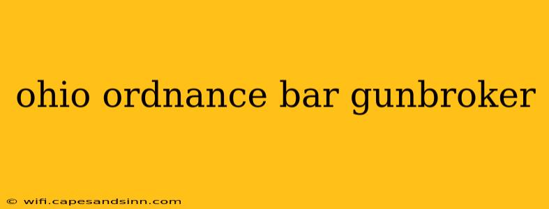 ohio ordnance bar gunbroker