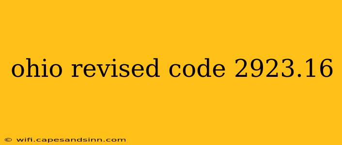 ohio revised code 2923.16