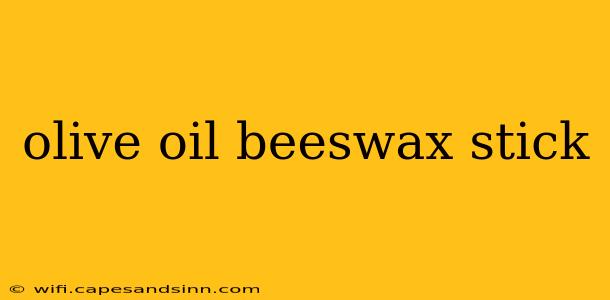 olive oil beeswax stick