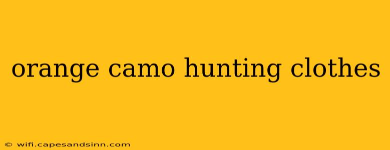 orange camo hunting clothes