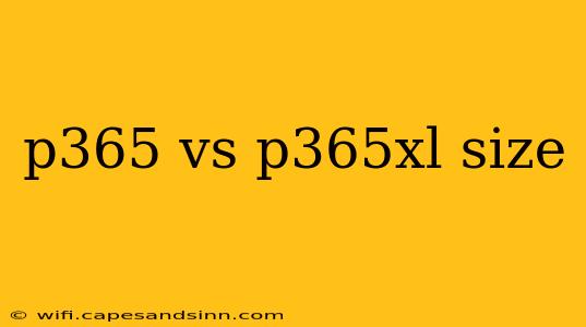 p365 vs p365xl size