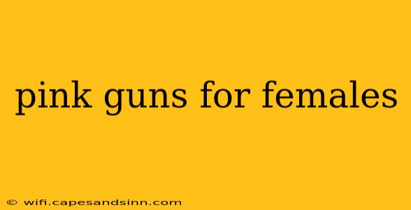 pink guns for females