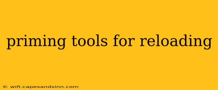 priming tools for reloading