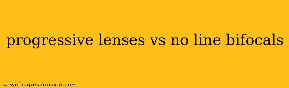 progressive lenses vs no line bifocals