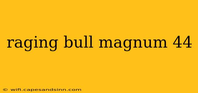 raging bull magnum 44